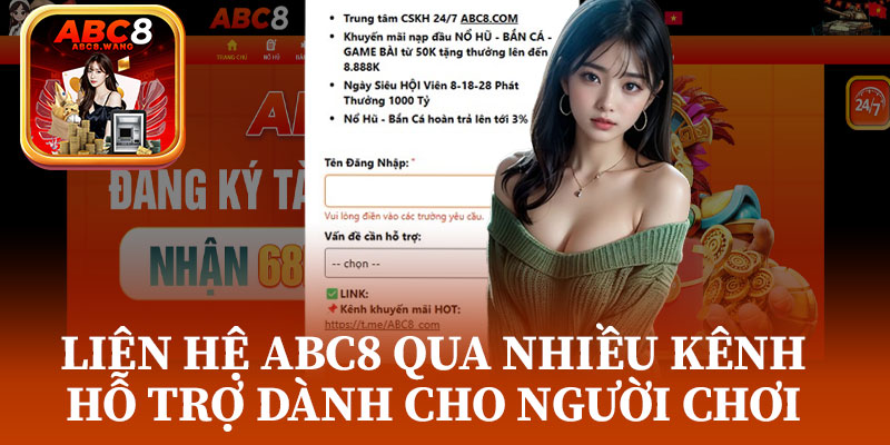Liên Hệ ABC8 Qua Nhiều Kênh Hỗ Trợ Dành Cho Người Chơi