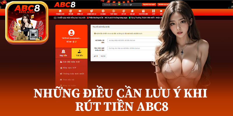 Những Điều Cần Lưu Ý Khi Rút Tiền ABC8